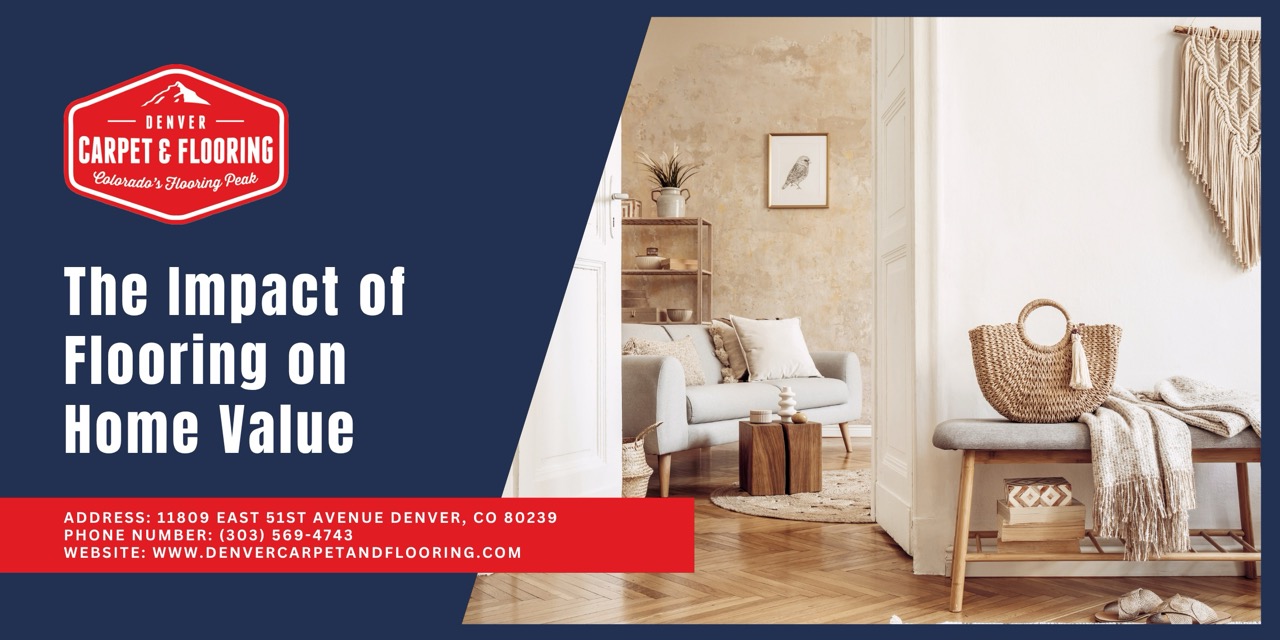 impact of flooring on home value