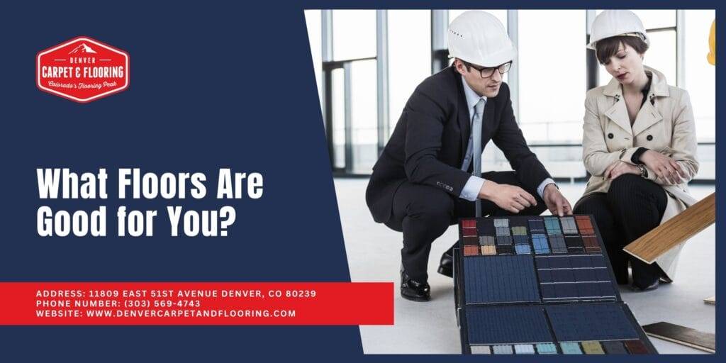 best flooring for your lifestyle