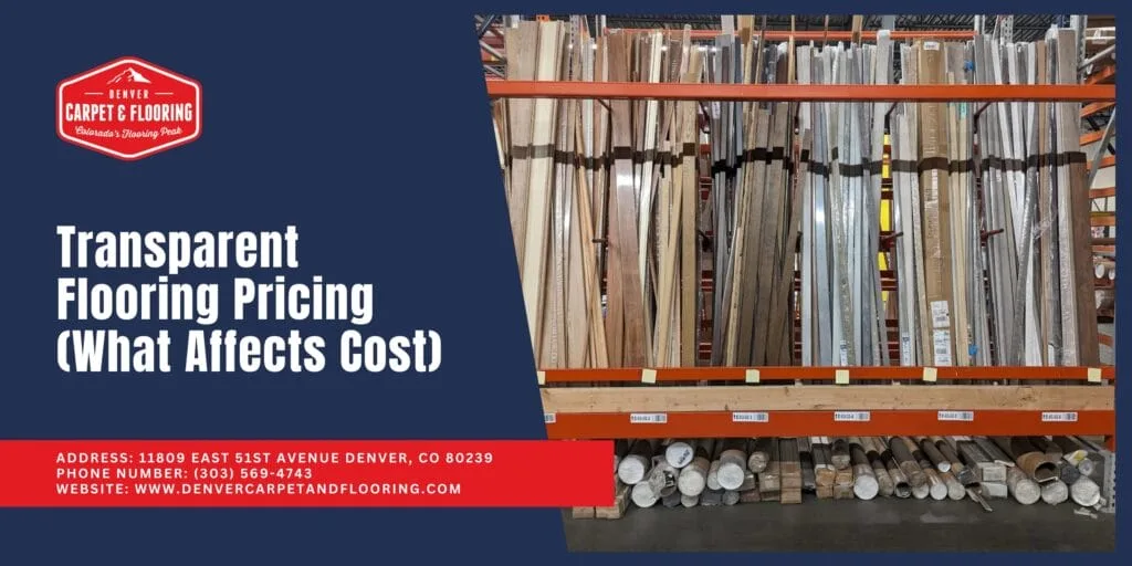 Transparent Flooring Pricing (What Affects Cost)